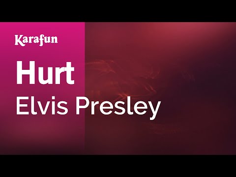Elvis Presley - Hurt