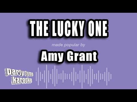 Amy Grant - The Lucky One