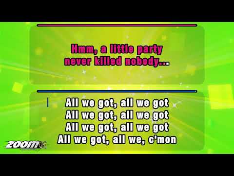 Fergie feat Q Tip and GoonRock - A Little Party Never Killed Nobody All We Got Version