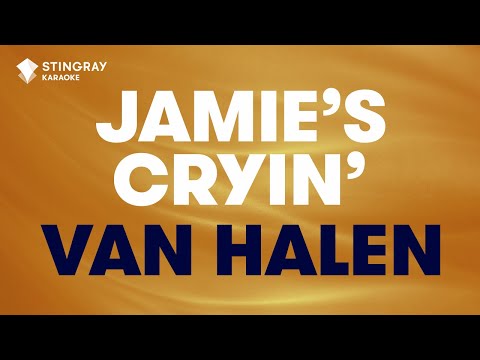 Van Halen - Jamie's Cryin