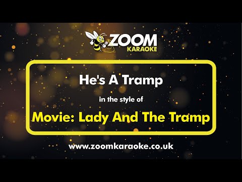 Lady And The Tramp - He's A Tramp