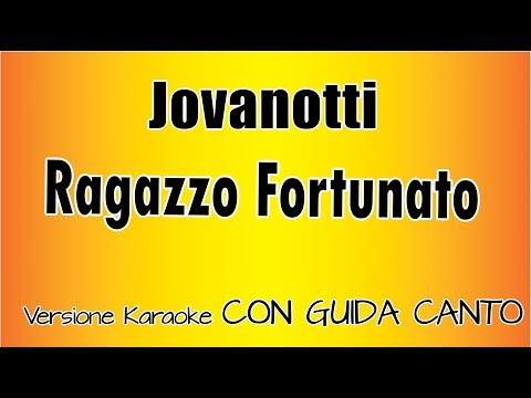 Jovanotti - Ragazzo Fortunato (CON GUIDA CANTO)