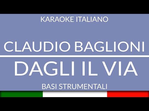 CLAUDIO BAGLIONI - DAGLI IL VIA