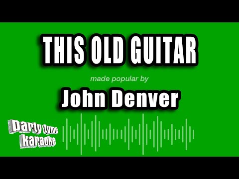 John Denver - This Old Guitar