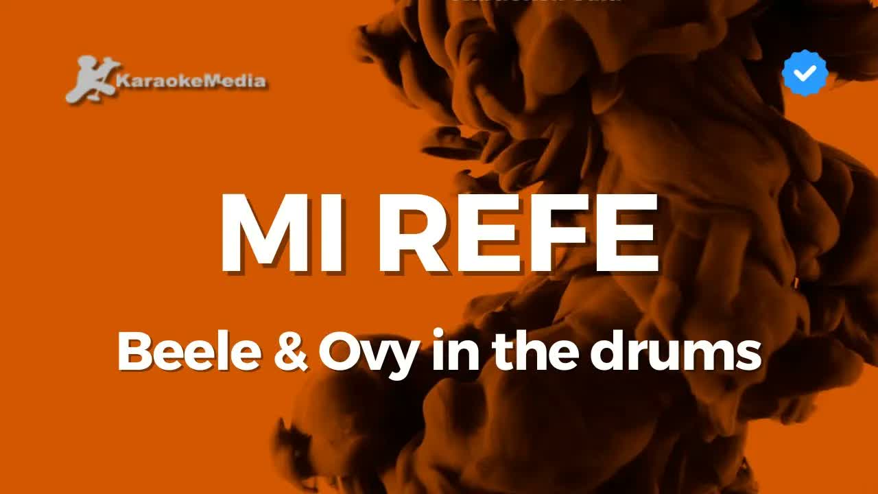Beele & Ovy on the drums - Mi refe