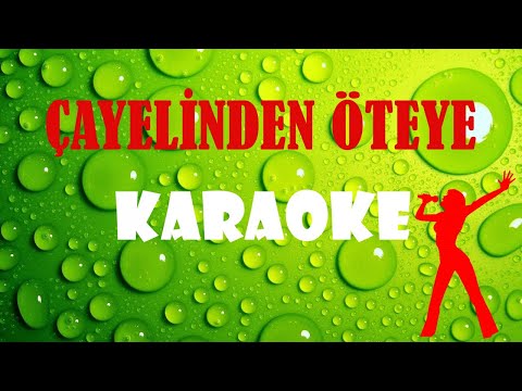 Çayelinden Öteye