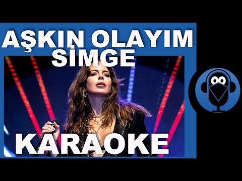 Simge - Aşkın Olayım