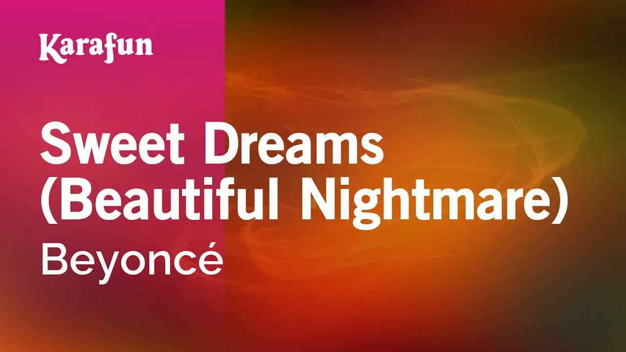 Beyoncé - Sweet Dreams (Beautiful Nightmare)