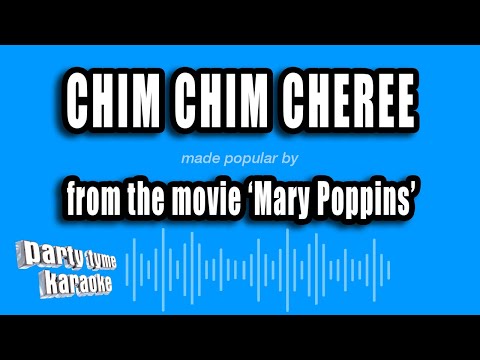 Mary Poppins - Chim Chim Cheree