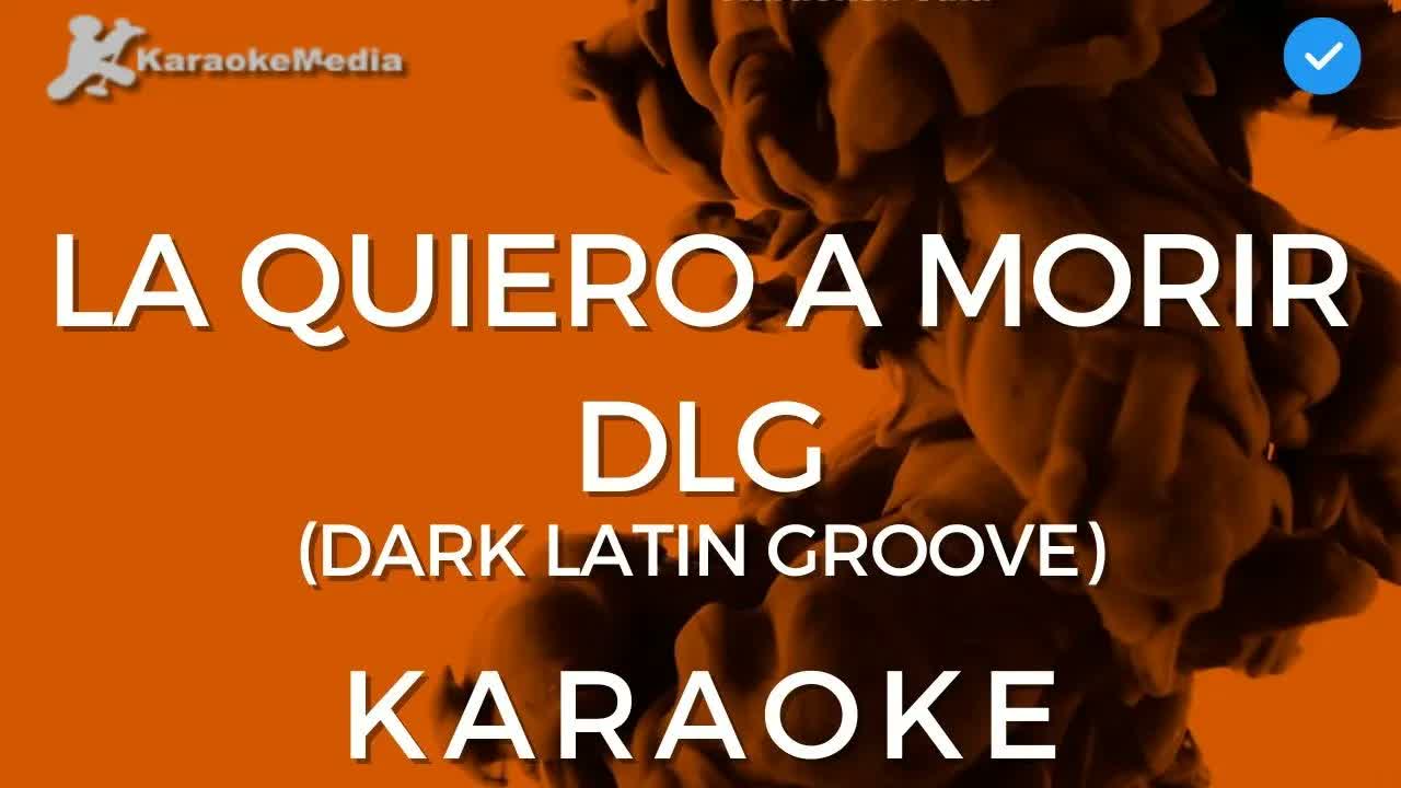 DLG - La quiero a morir