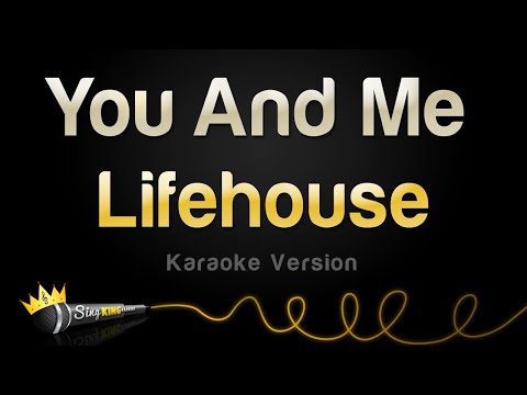 Lifehouse - You And Me