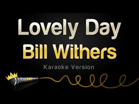 Bill Withers - Lovely Day