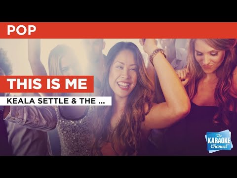 Keala Settle & The Greatest Showman Ensemble - This Is Me