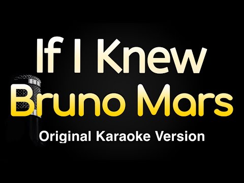 Bruno Mars - If I Knew