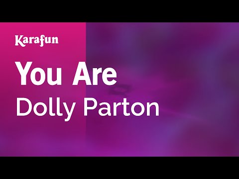 Dolly Parton - You Are