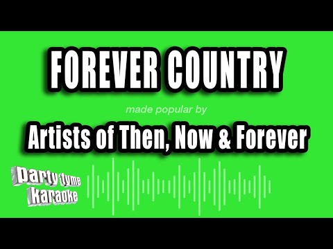 Artists of Then, Now & Forever - Forever Country
