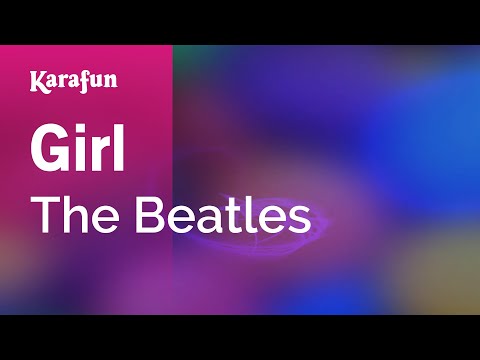 The Beatles - Girl