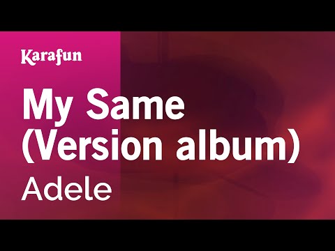 Adele - My Same