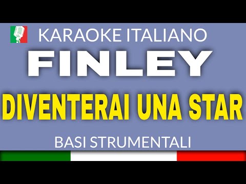FINLEY - DIVENTERAI UNA STAR
