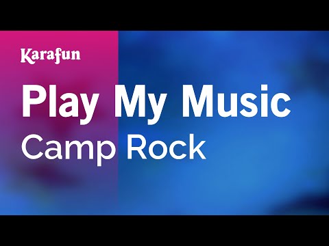 Camp Rock - Play My Music