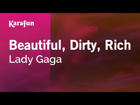 Lady Gaga - Beautiful, Dirty, Rich
