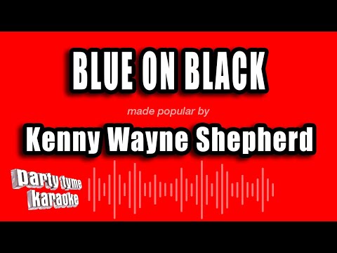 Kenny Wayne Shepherd - Blue On Black