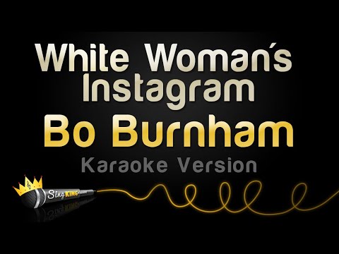 Bo Burnham - White Woman's Instagram
