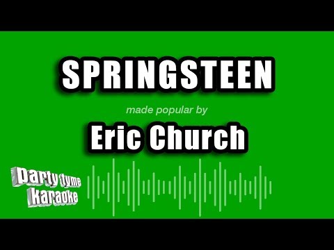 Eric Church - Springsteen