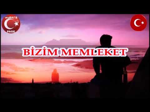 Bizim Memleket *Mustafa YILDIZDOĞAN*
