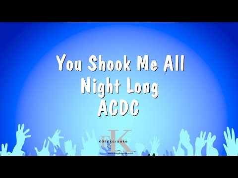 AC / DC - You Shook Me All Night Long