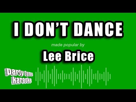 Lee Brice - I Don't Dance