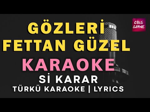Gözleri Fettan Güzel - Si