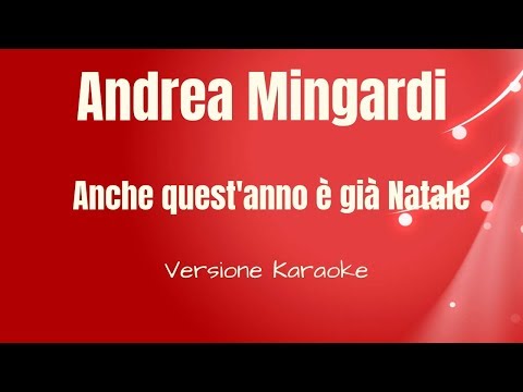 Andrea Mingardi - Anche Quest'anno è Già Natale ( Version Karaoke Academy Italia)