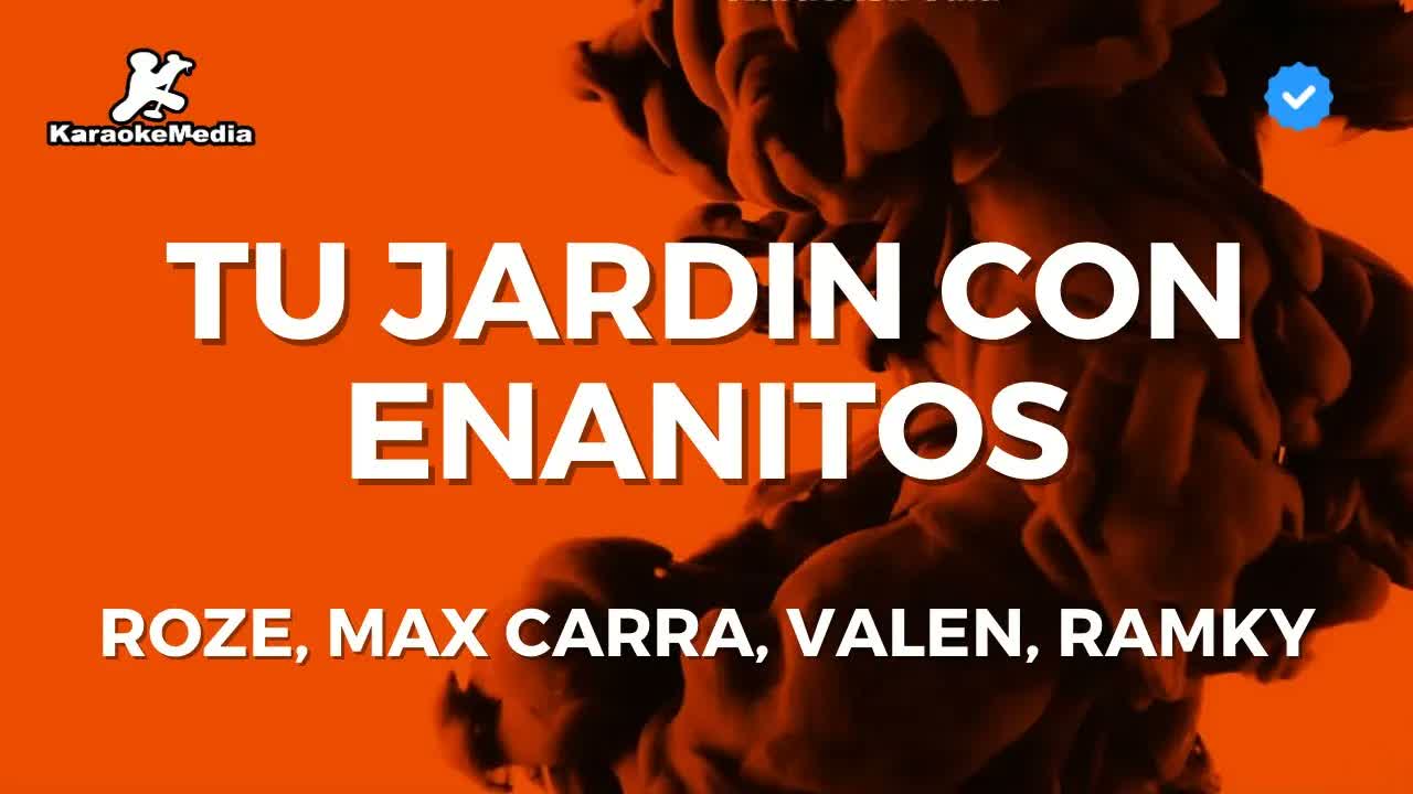 Roze, Max Carra, Valen, Ramky - Tu jardin con enanitos