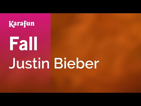 Justin Bieber - Fall