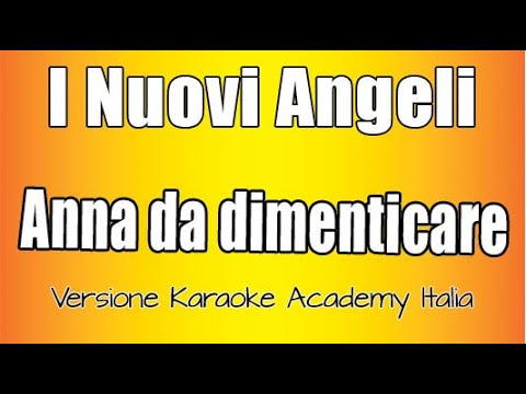 I Nuovi Angeli - Anna da dimenticare
