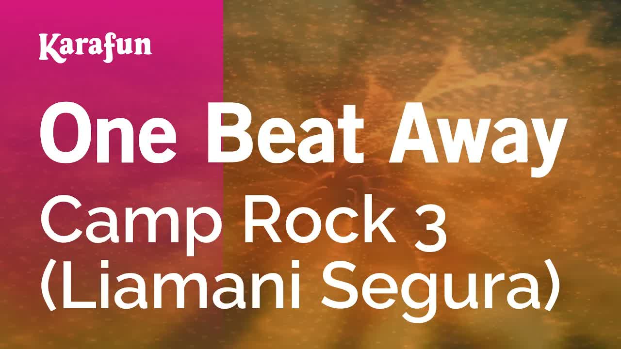 Camp Rock 3 (Liamani Segura) - One Beat Away