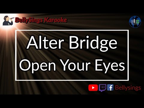 Alter Bridge - Open Your Eyes