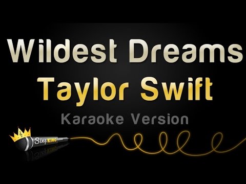 Taylor Swift - Wildest Dreams