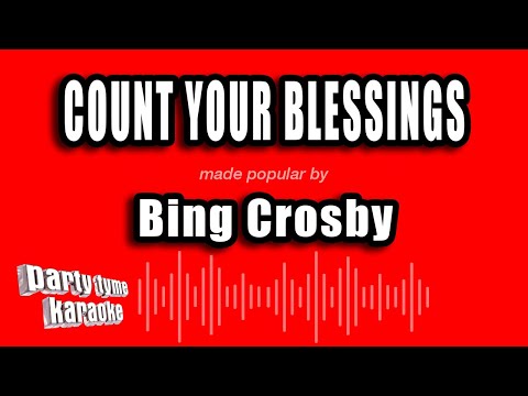 Bing Crosby - Count Your Blessings (Instead of Sheep)