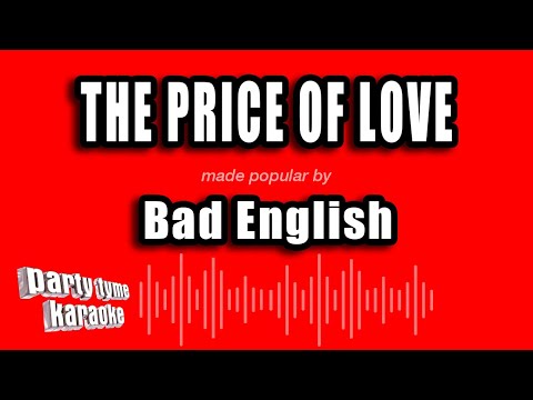 Bad English - The Price of Love