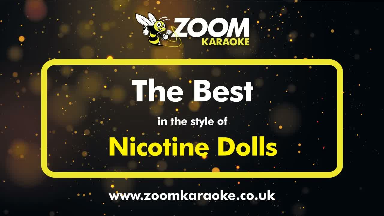Nicotine Dolls - The Best
