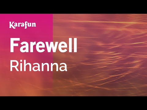 Rihanna - Farewell