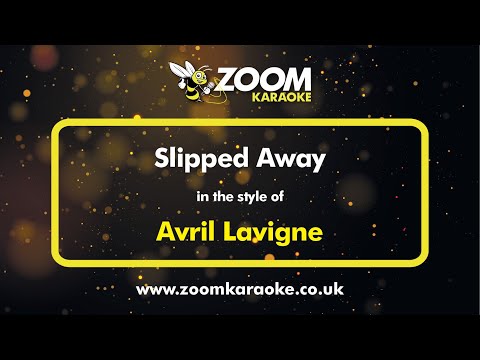 Avril Lavigne - Slipped Away