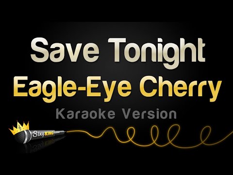Eagle-Eye Cherry - Save Tonight