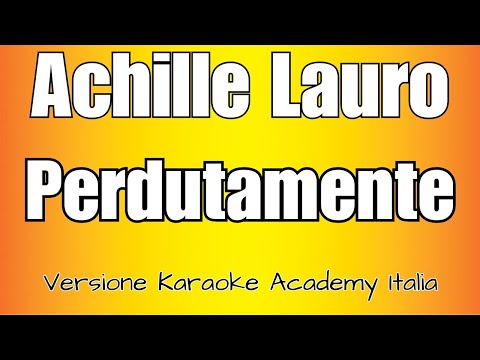 Achille Lauro - Perdutamente