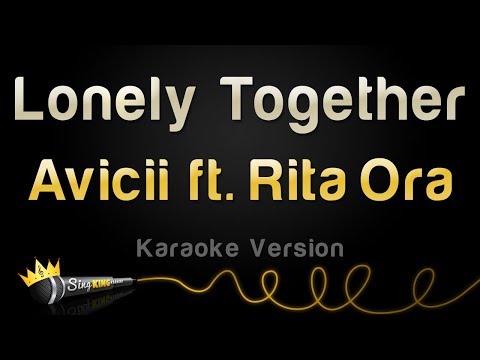 Avicii feat. Rita Ora - Lonely Together