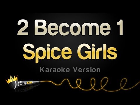 Spice Girls - 2 Become 1