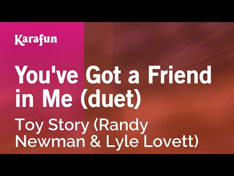 Toy Story - You've Got a Friend in Me
