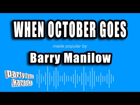 Barry Manilow - When October Goes